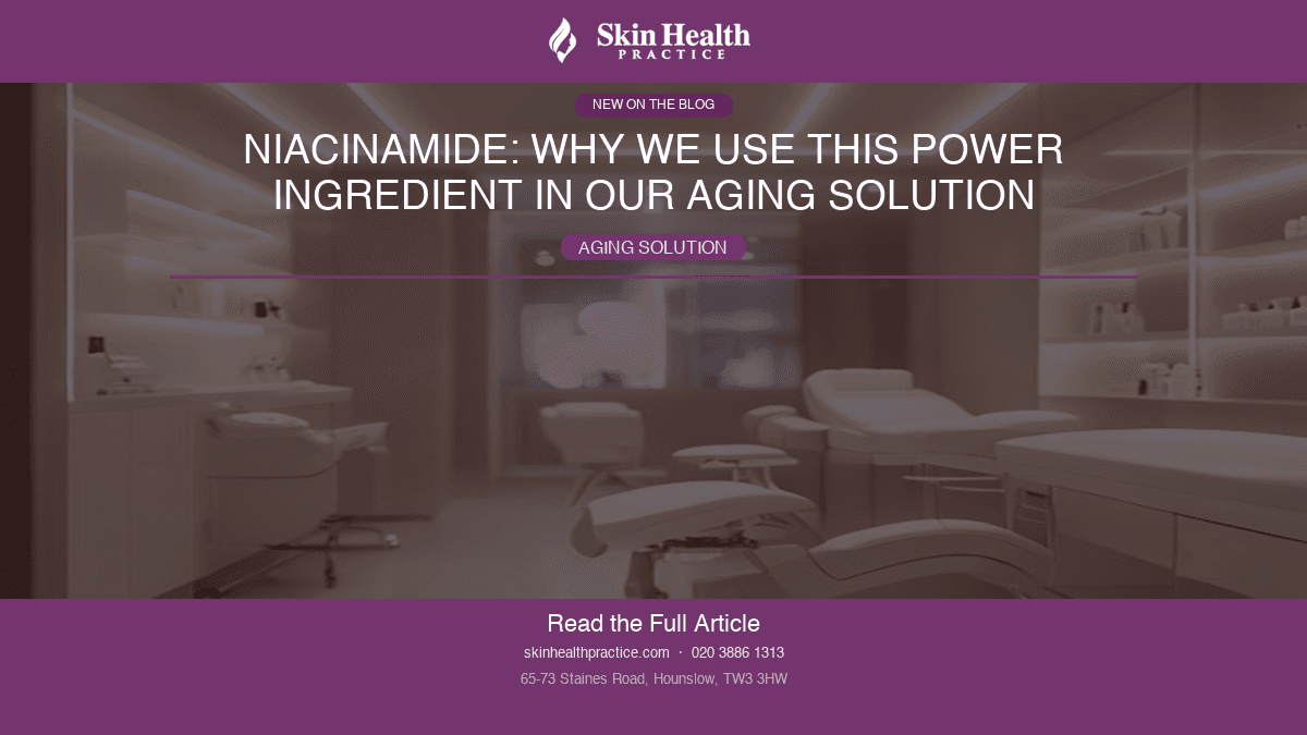 Niacinamide: Why We Use This Power Ingredient in Our Aging Solution