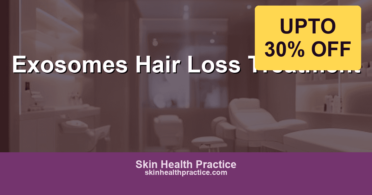 Exosomes Hair Loss Treatment: Reactivating Hair Growth at the Follicle Level